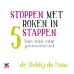 Stoppen met roken in stappen Dr Debby de haas